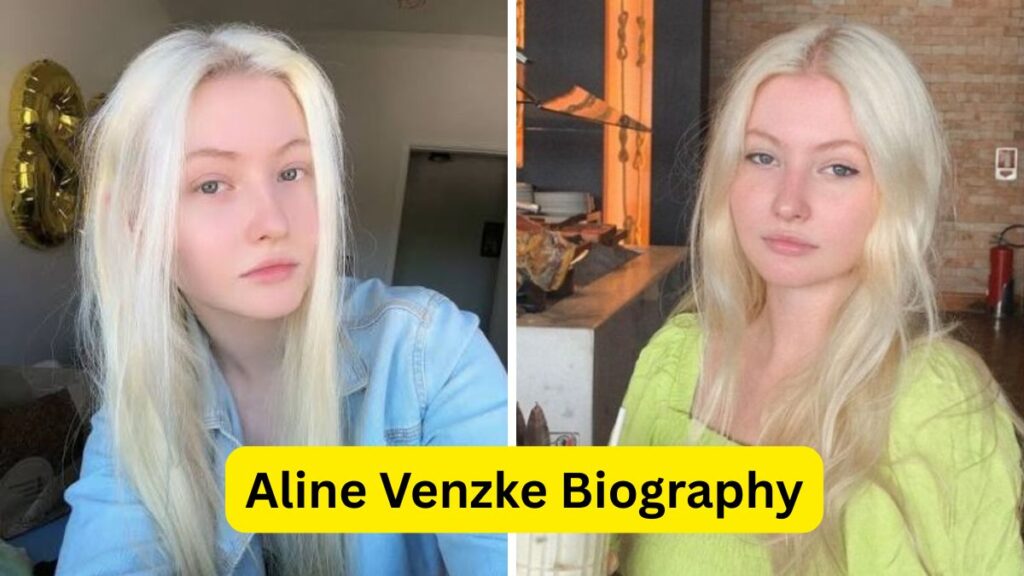Aline Venzke Biography - Age, Family, Career, Net Worth & Life 1 Aline Venzke Biography