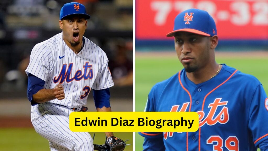 Edwin Diaz Biography