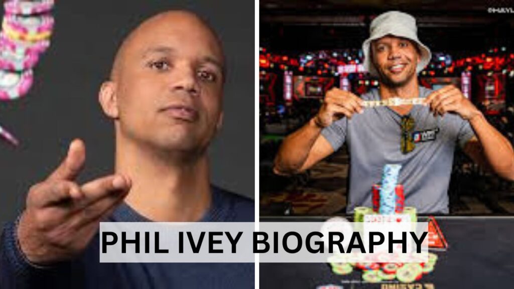 Phil Ivey Biography