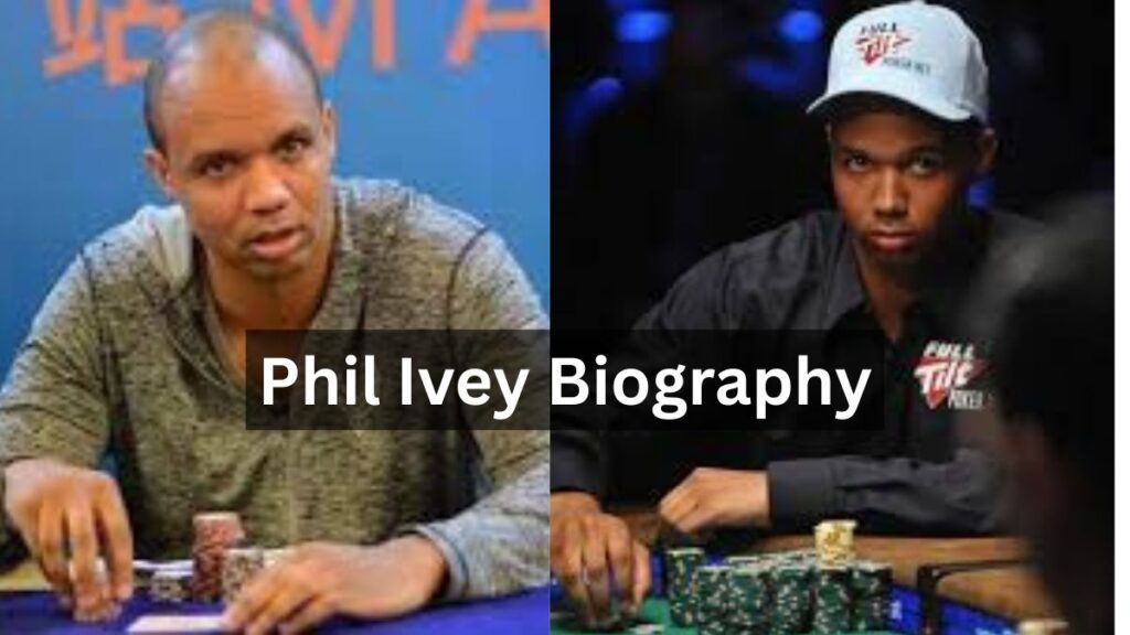 Phil Ivey Biography