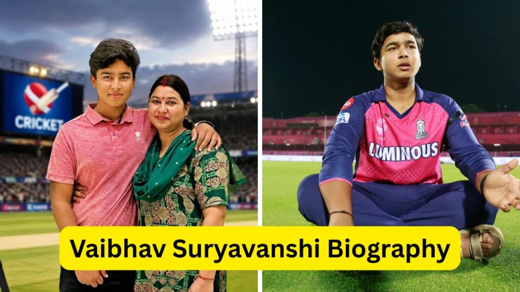 Vaibhav Suryavanshi  Biography