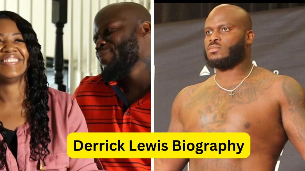 Derrick Lewis Biography