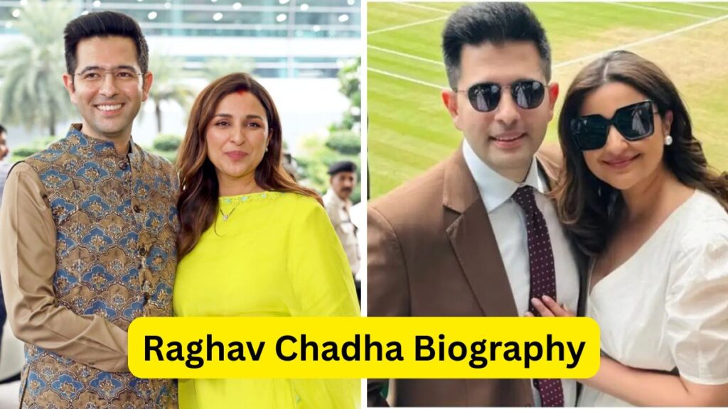 Raghav Chadha Biography