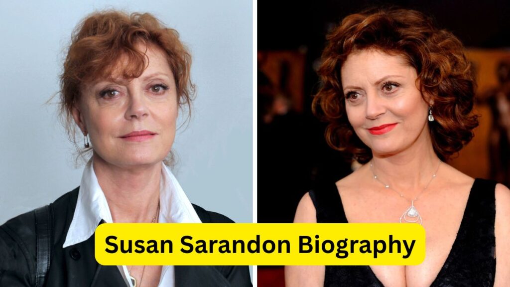 Susan Sarandon Biography