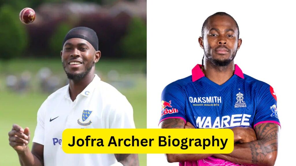 Jofra Archer Biography