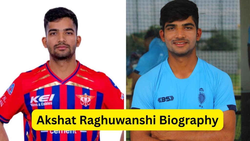 Akshat Raghuwanshi Biography