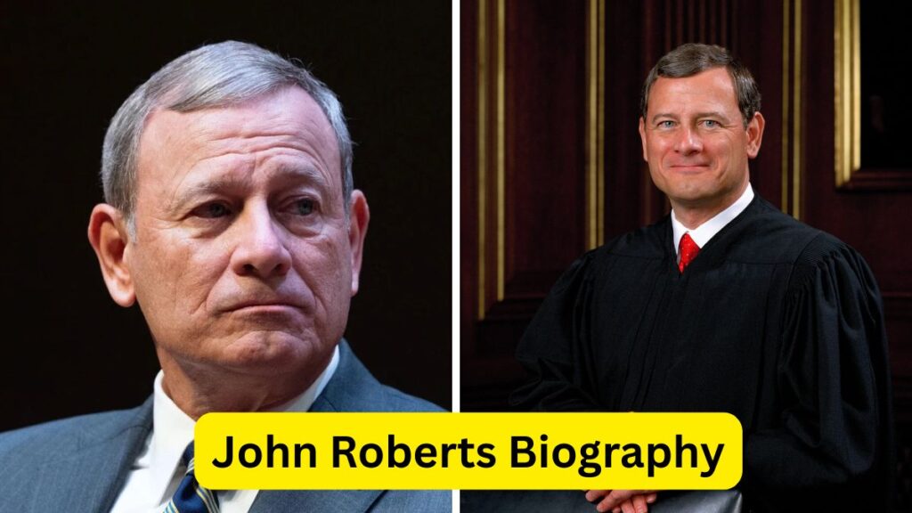 John Roberts Biography