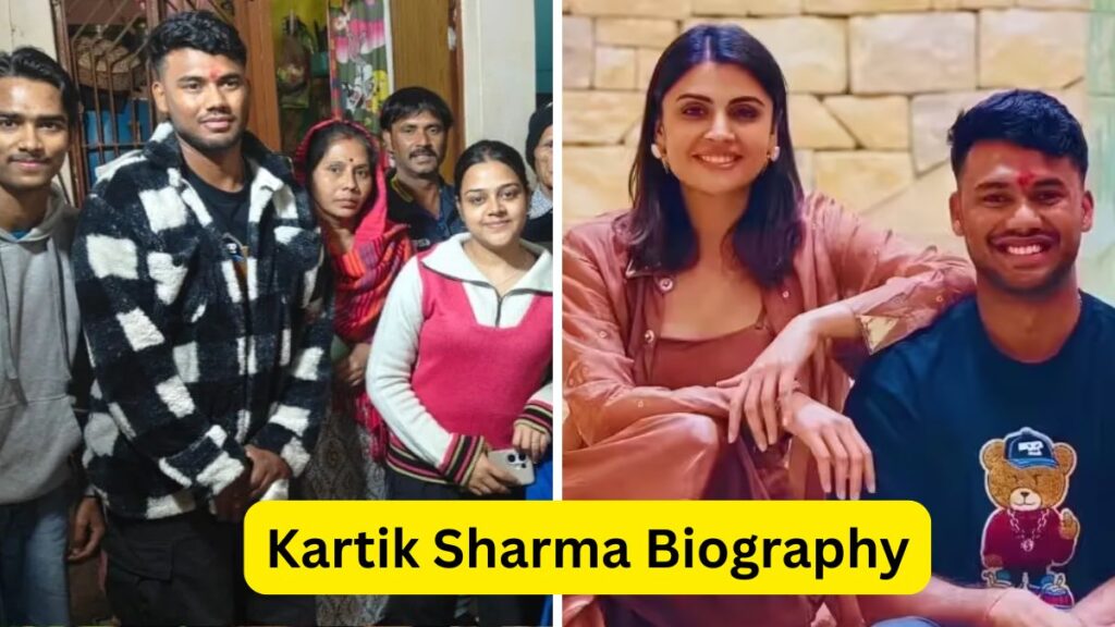 Kartik Sharma Biography