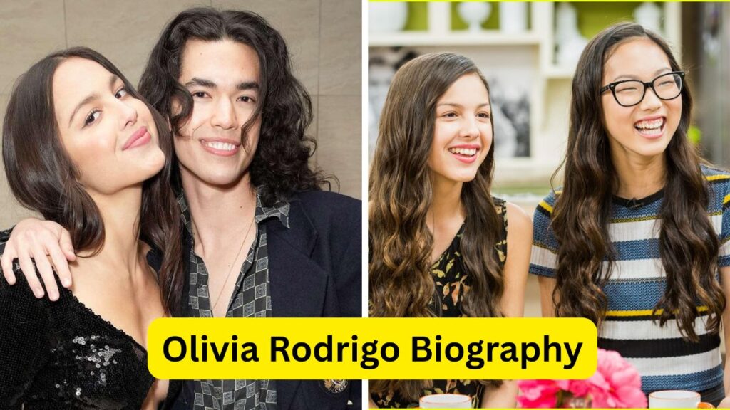 Olivia Rodrigo Biography