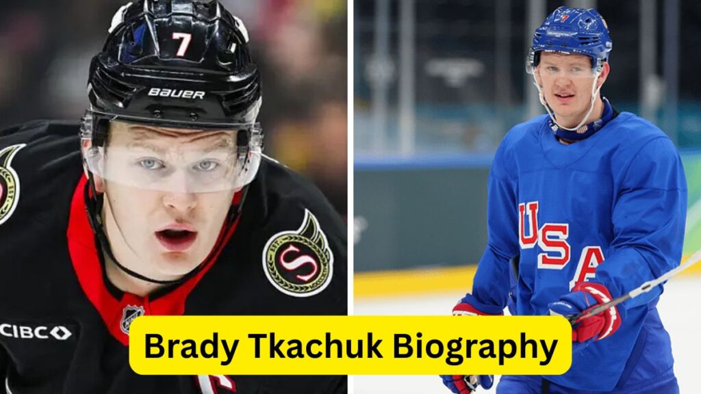 Brady Tkachuk Biography