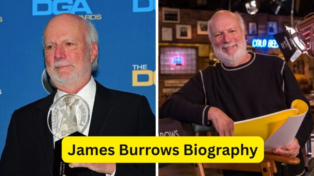 James Burrows Biography