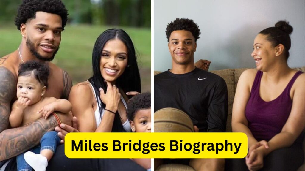 Miles Bridges Biography