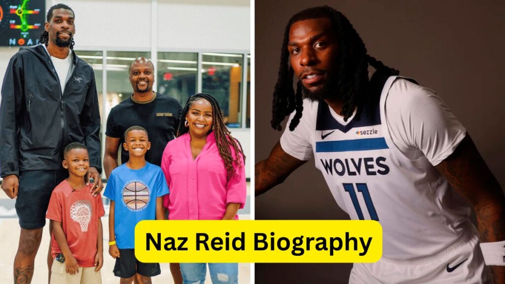 Naz Reid Biography