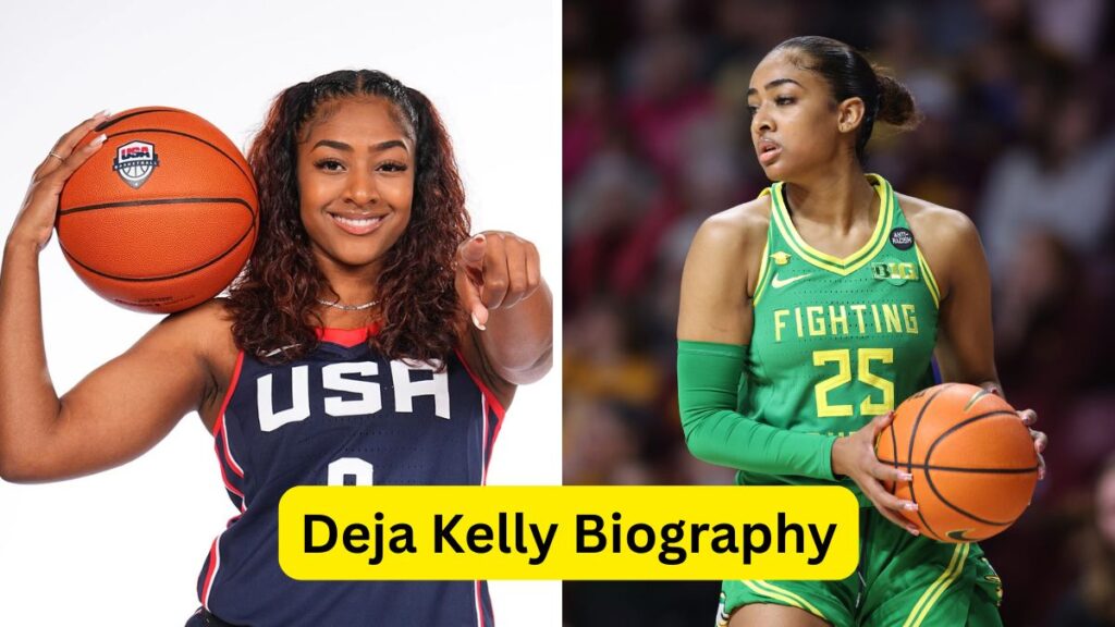 Deja Kelly Biography