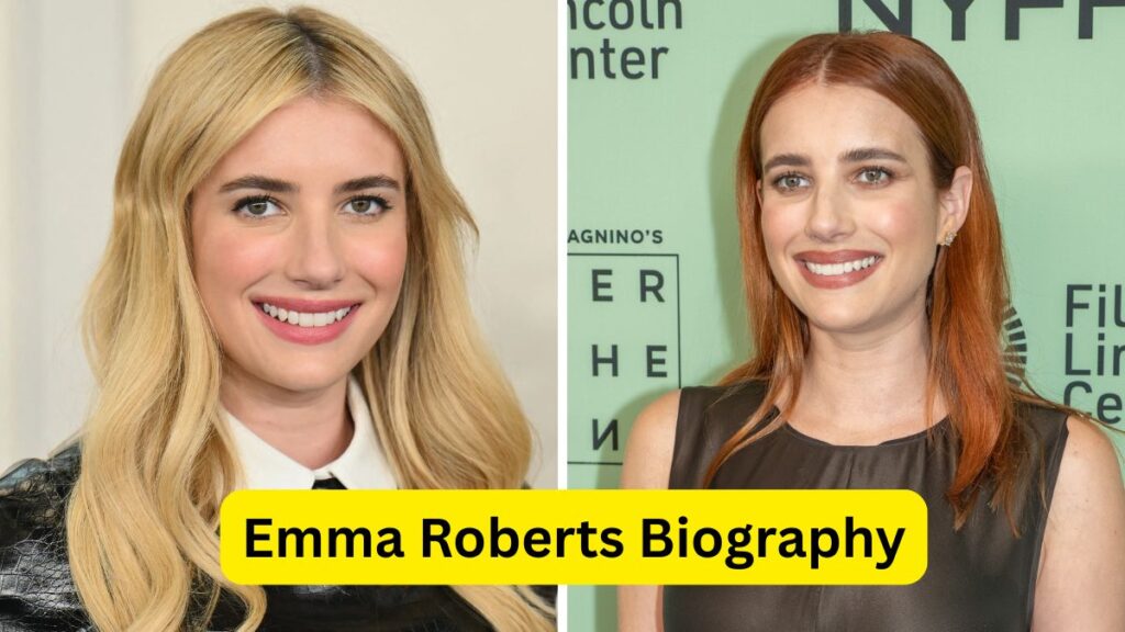 Emma Roberts Biography