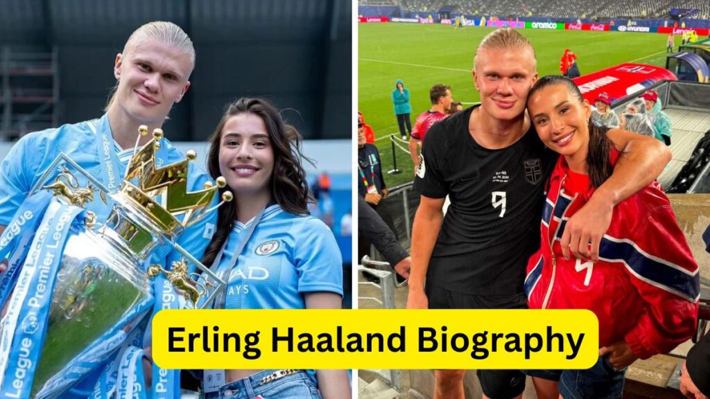 Erling Haaland Biography