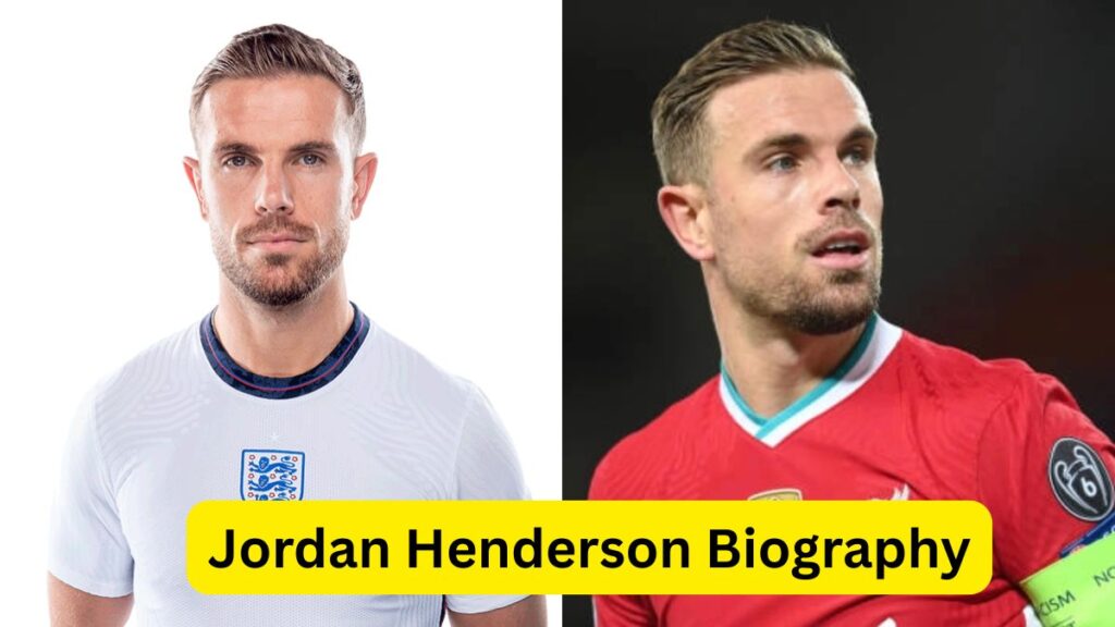 Jordan Henderson Biography