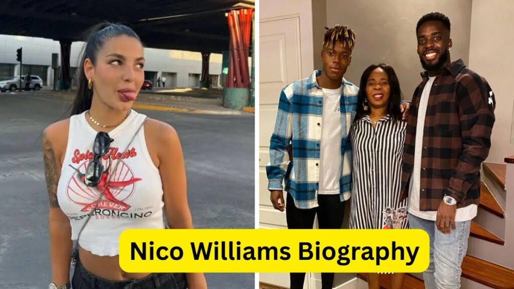 Nico Williams Biography Nico Williams Biography