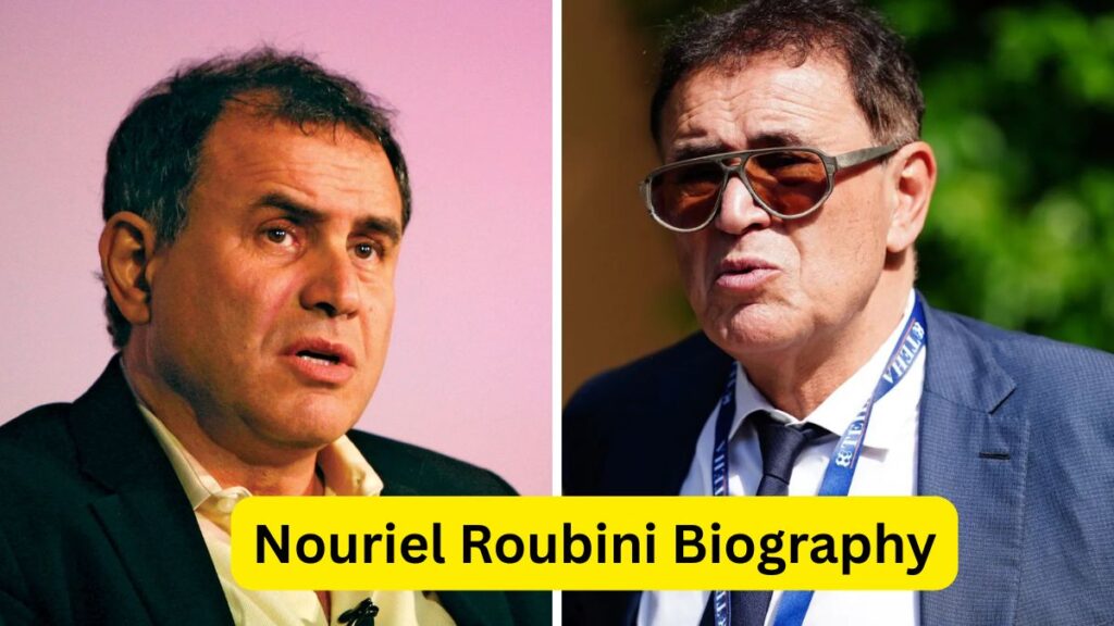 Nouriel Roubini Biography - Age, Wife, Net Worth, Career & Achievements 3 Nouriel Roubini Biography