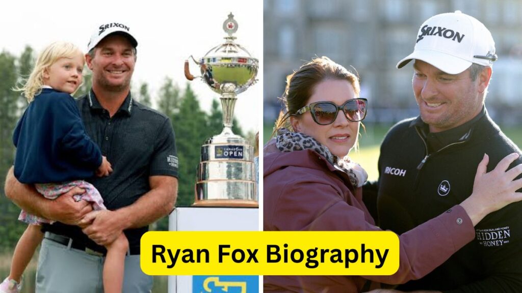 Ryan Fox Biography Ryan Fox Biography