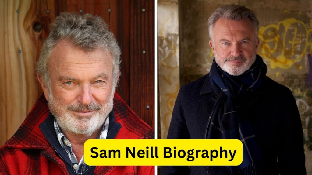 Sam Neill Biography
