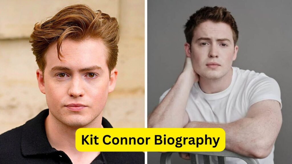 Kit Connor Biography