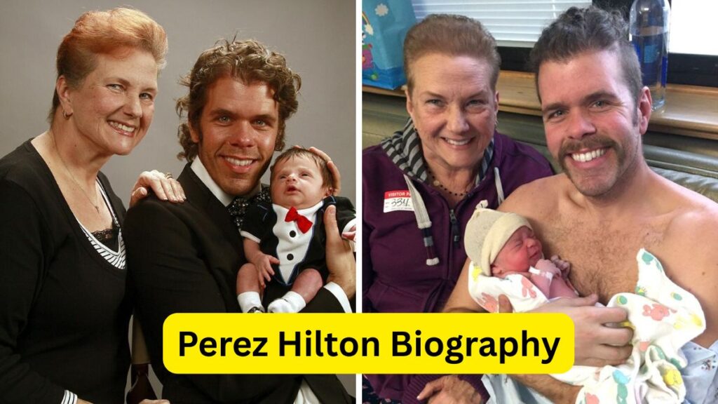 Perez Hilton Biography