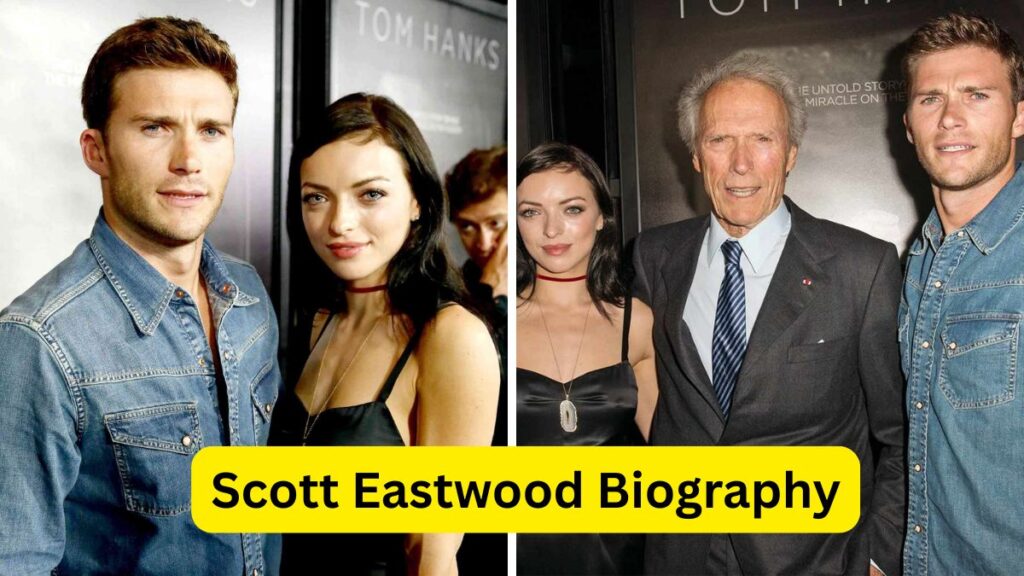 Scott Eastwood Biography