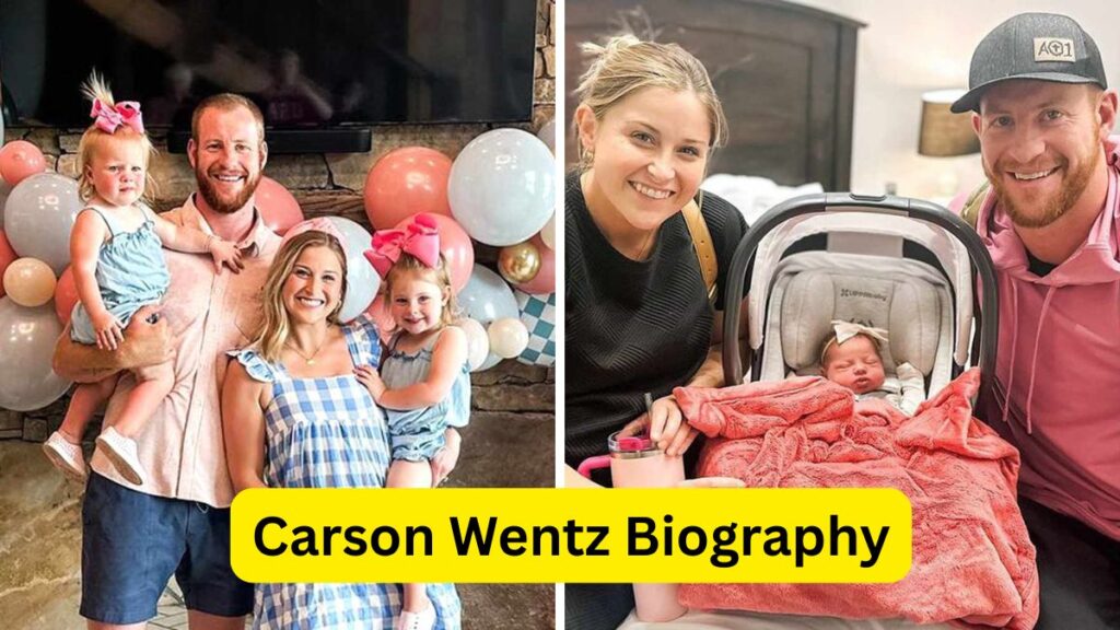 Carson Wentz Biography