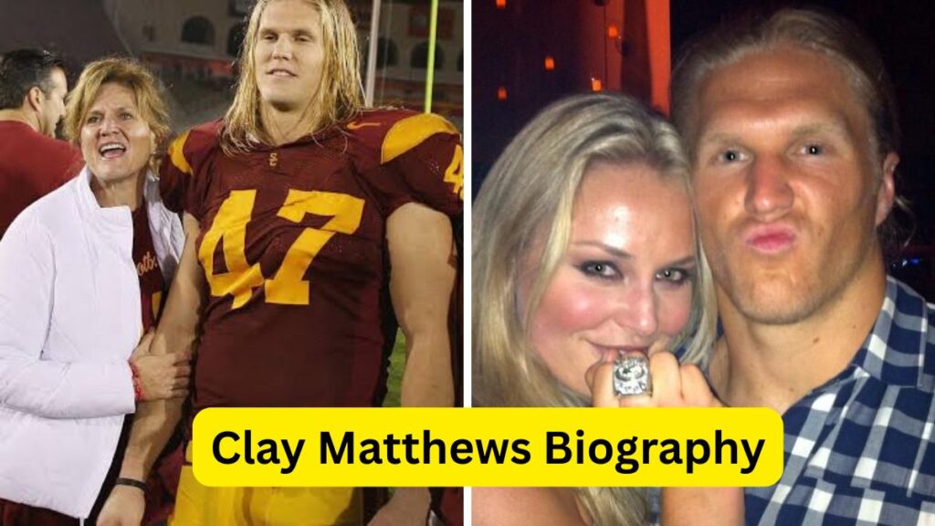 Clay Matthews Biography