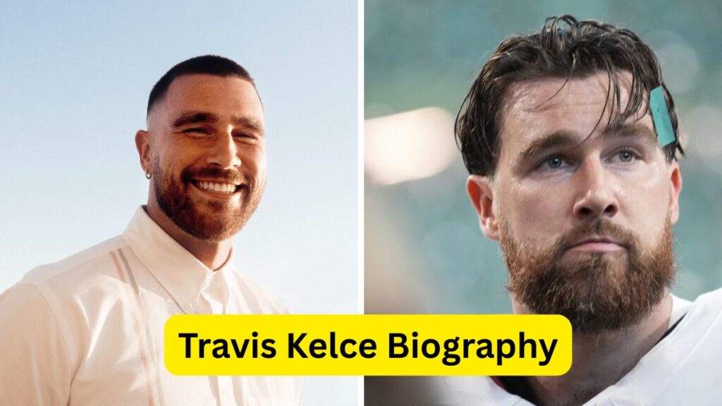 Travis Kelce Biography
