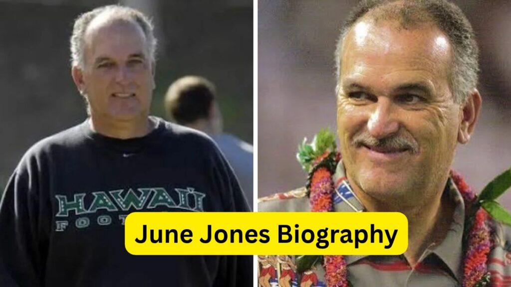 June Jones Biography