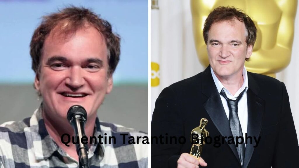 Quentin Tarantino Biography