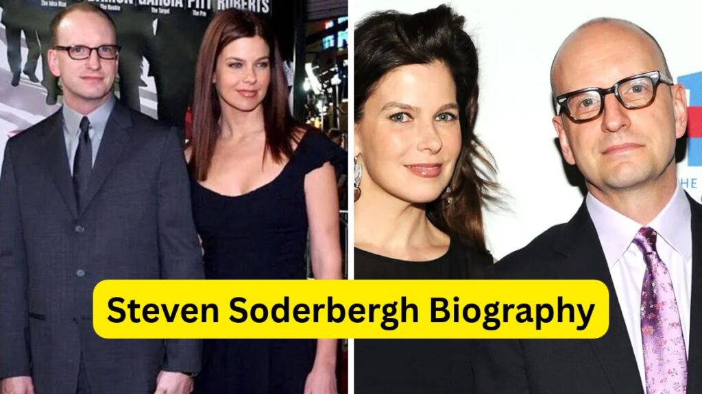 Steven Soderbergh Biography